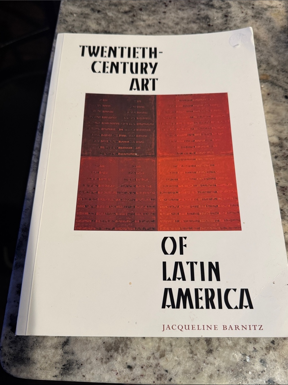 Twentieth-Century Art of Latin America - Jacqueline Barnitz